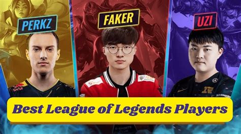 15 Best League Of Legends Players As Of Now Downelink