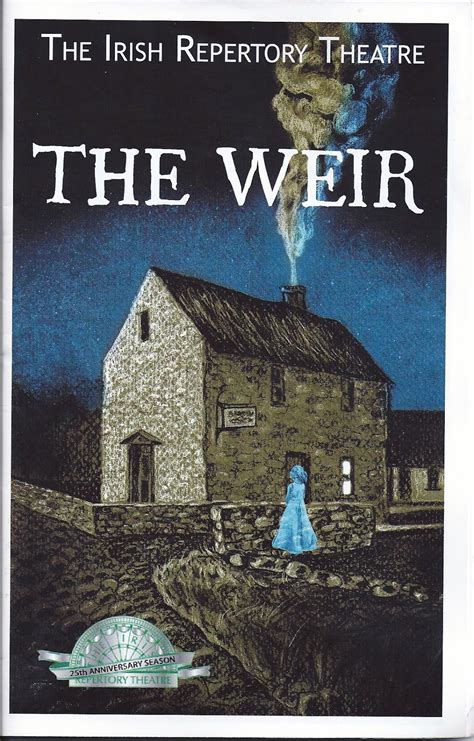 Theatre S Leiter Side Review Of The Weir June