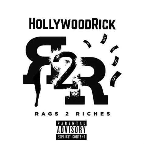 Rags 2 Riches By Hollywodrick From Hollywoodrick Listen For Free