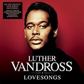 ‎Love Songs by Luther Vandross on Apple Music