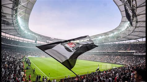 Beşiktaş Marşları Vodafone Arena Açılış Marşı Youtube