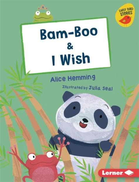 Bam Boo And I Wish By Alice Hemming Julia Seal Hardcover Barnes And Noble®