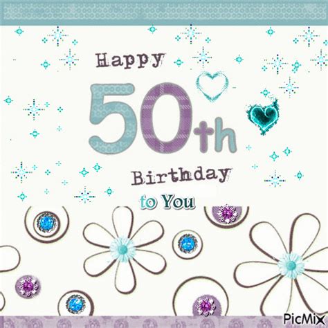 Happy 50th Birthday  Explore And Share The Best 50th Birthday S
