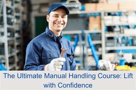 The Ultimate Manual Handling Course Lift With Confidence Tempest