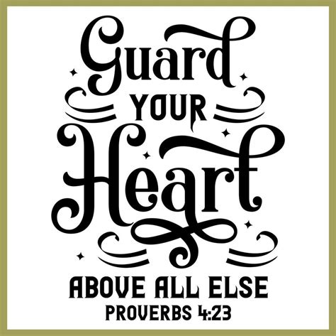 Guard Your Heart Above All Else Bible Verse Lettering Calligraphy