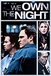 We Own the Night (2007) - Posters — The Movie Database (TMDB)