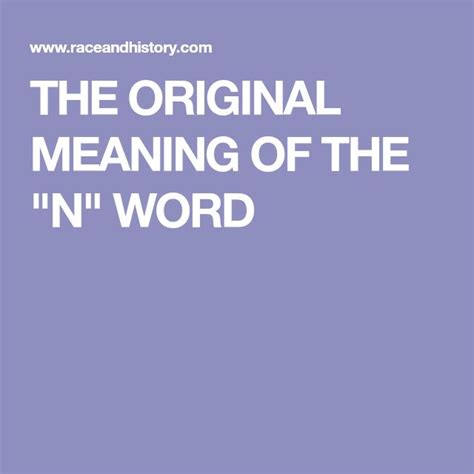 The Original Meaning Of The N Word Original Meaning The Originals
