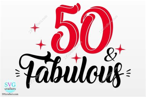 50 And Fabulous Svg 50th Birthday Svg Fifty And Fabulous 813024