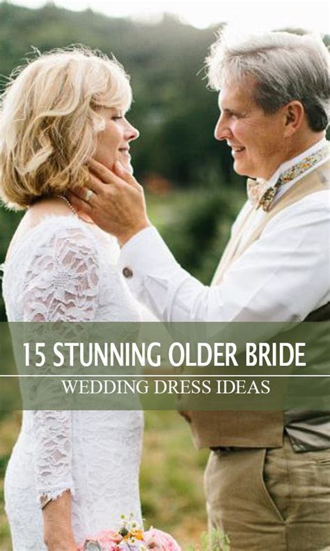 15 Stunning Older Bride Wedding Dresses Ideas Older Bride Older Bride Dresses Older Couple