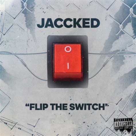 Stream Flip The Switch By Jacckedaus Listen Online For Free On Soundcloud