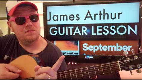 How To Play September Guitar James Arthur Easy Guitar Tutorial