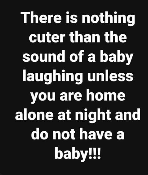 Pin By Iwill On Just Laugh Already You Are Home Having A Baby Home