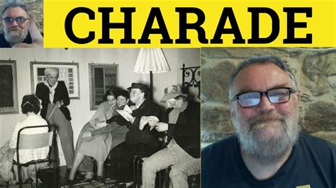 Charade Meaning Charades Explained Charade Examples Charade