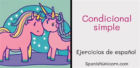 Condicional simple ejercicios practica español