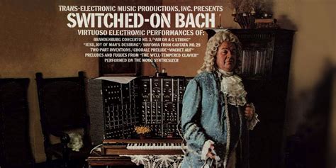 Echoes Podcast Wendy Carlos Switched On Bach At 50 Echoes