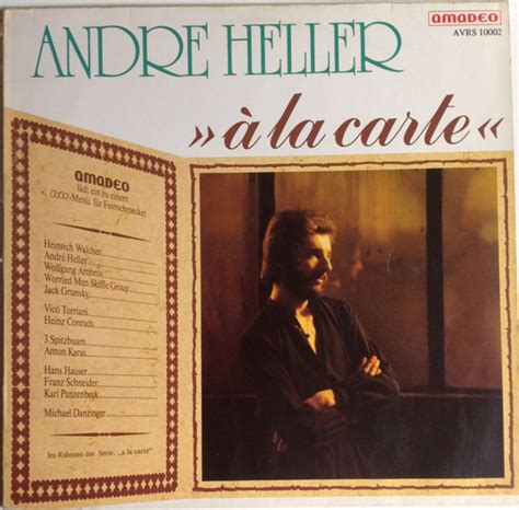 André Heller A La Carte Releases Discogs