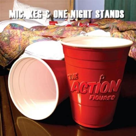 Mic Keg And One Night Stands The Action Figures Amazonde Digital Music