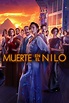 Muerte en el Nilo - Cartelera de Cine