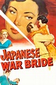 Japanese War Bride (1952) - Posters — The Movie Database (TMDB)