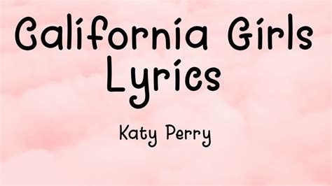 Katy Perry California Gurls Lyrics Youtube
