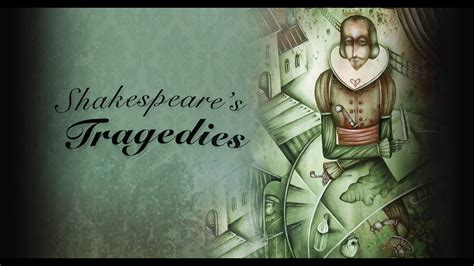 Shakespeares Tragedies Youtube