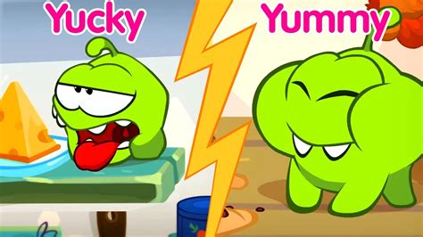 Yummy And Yucky With Om Nom Learning Cartoons For Children Learn