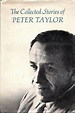 The collected stories of Peter Taylor by Peter Hillsman Taylor | Goodreads