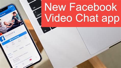 the all new facebook video chat app youtube