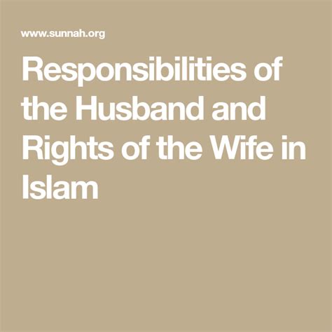 Responsibilities Of The Husband And Rights Of The Wife In Islam In 2020 Husband Islam No