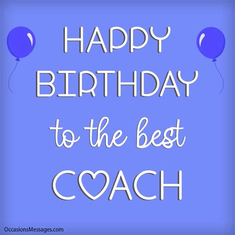 Top 50 Happy Birthday Wishes For Coach Occasions Messages