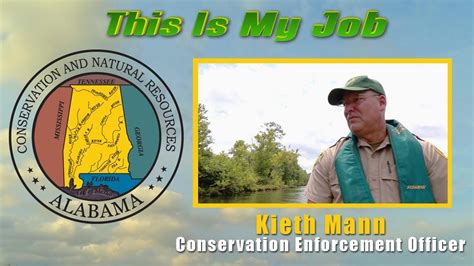Alabama Conservation And Natural Resources This Is My Job Keith Mann
