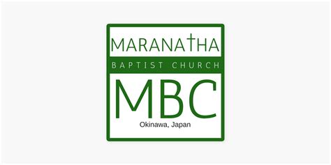 ‎maranatha Baptist Church Okinawa Japan On Apple Podcasts