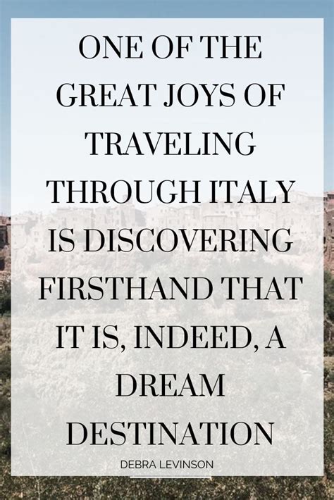Italy Travel Quotes That Will Make You Want To Go Right Now Italy