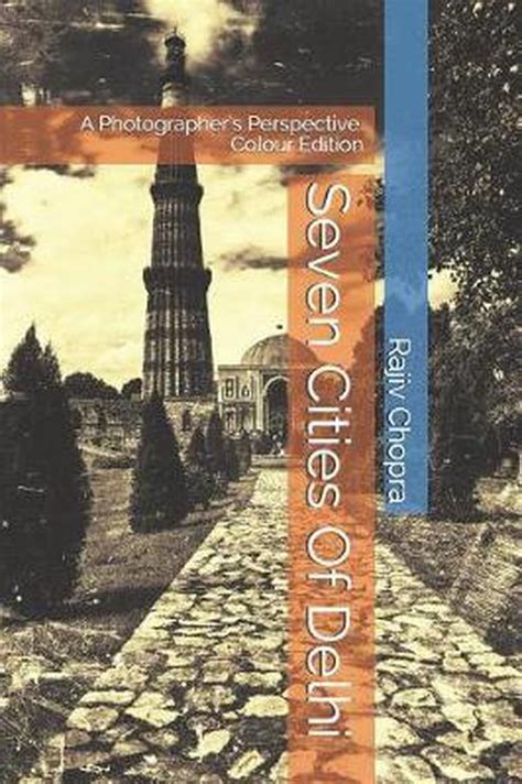 Seven Cities Of Delhi Rajiv Chopra 9781718081390 Boeken