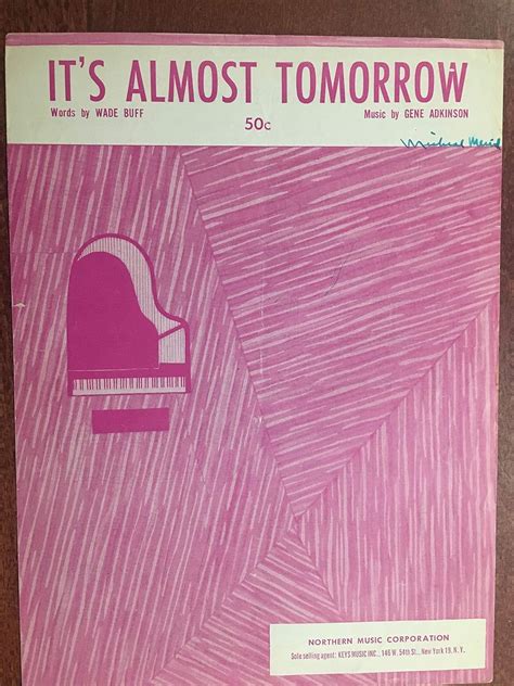 Its Almost Tomorrow Gene Adkinson Sheet Music 1953 Pristine