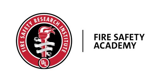 Fire Safety Academy Uls Fsri Fire Safety Research Institute