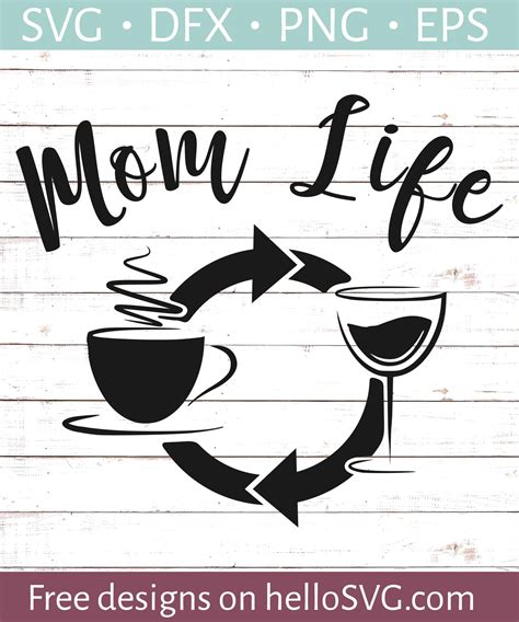 mom life wine and coffee svg free svg files