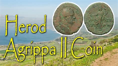 The Herod Agrippa Ii Coins Archaeological Evidence For The Last