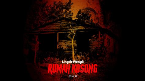 Последние твиты от lingsir wengi (@lingsirweng1). Lingsir Wengi: Rumah Kosong (Part 4) - kumparan.com
