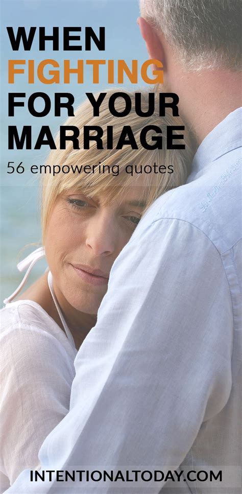 56 empowering quotes for when fighting for your marriage fighting for