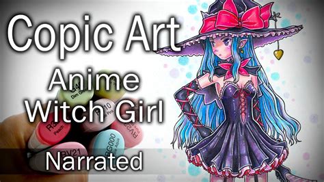 ~ Copic Art ~ Anime Witch Girl Drawing Narrated Youtube