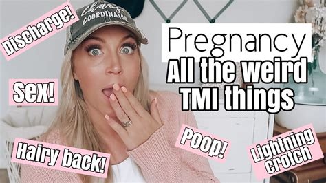 Weird And Gross Things You Should Know About Pregnancy Tmi Pregnancy Symptoms Youtube