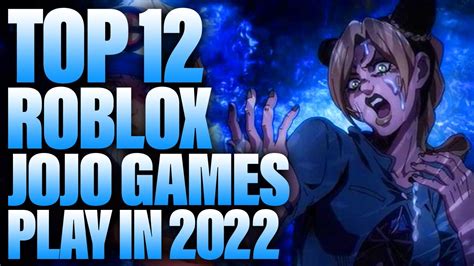 Top 12 Best Roblox Jojo Games To Play In 2022 Youtube