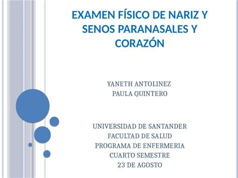 Pptx Examen Fisico De Nariz Senos Paranasales Y Corazon Dokumen Tips Hot Sex Picture