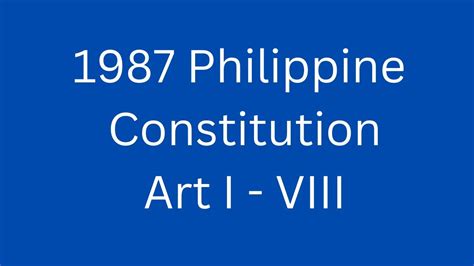 1987 Philippine Constitution Audio Codal Art I Viii Youtube