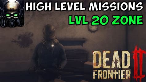 High Level Missions Dead Frontier 2 Zombie Survival Mmo Youtube