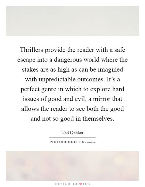 Thrillers Quotes Thrillers Sayings Thrillers Picture Quotes