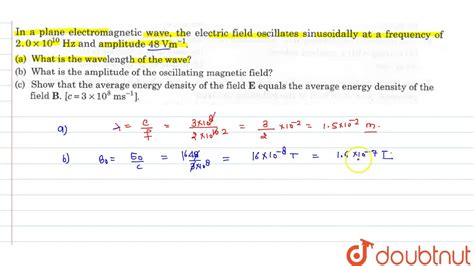 In a plane electromagnetic wave, the electric field ...