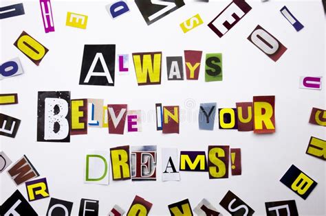 A Word Writing Text Showing Concept Of Always Believe In Your Dreams