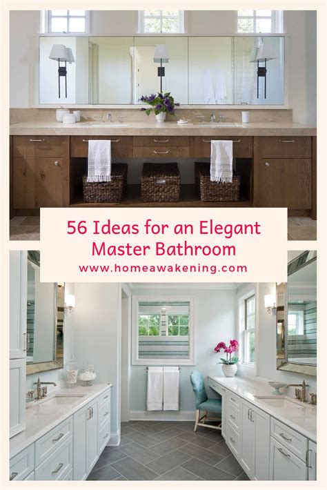 56 Ideas For An Elegant Master Bathroom Home Awakening Master